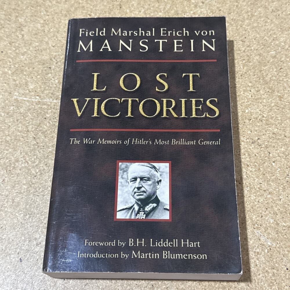 Lost Victories: The War Memoirs of Hilter's Most Brilliant General by Manstein